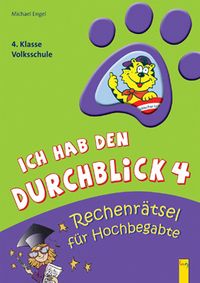 Produktbild: Ich hab den Durchblick 4 - Rechenr&auml;tsel f&uuml;r Hochbegabte