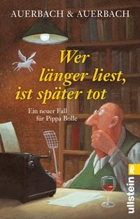 Produktbild: Wer l&auml;nger liest, ist sp&auml;ter tot