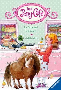 Produktbild: Pony-Caf&eacute; 3: Schnabel voll Gl&uuml;ck (X)