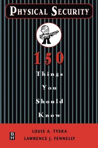 Produktbild: Physical Security 150 Things You Should Know