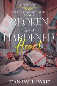 Produktbild: A Broken and Hardened Heart