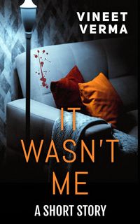 Produktbild: It Wasn't Me: A Short Story