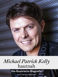 Produktbild: Michael Patrick Kelly hautnah