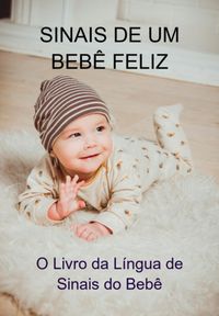 Produktbild: Sinais De Um Beb&ecirc; Feliz
