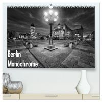 Produktbild: Berlin Monochrome (hochwertiger Premium Wandkalender 2026 DIN A2 quer), Kunstdruck in Hochglanz