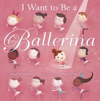 Produktbild: I Want To Be a Ballerina