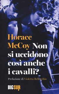 Produktbild: Non si uccidono cos&igrave; anche i cavalli?