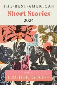 Produktbild: The Best American Short Stories 2024