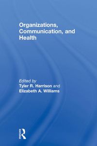 Produktbild: Organizations, Communication, and Health