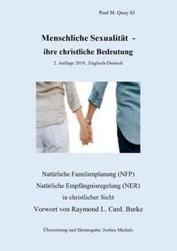 Produktbild: Menschliche Sexualit&auml;t - ihre christliche Bedeutung 2. Auflage 2019 - Englisch-Deutsch