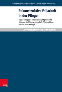 Produktbild: Rekonstruktive Fallarbeit in der Pflege