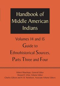 Produktbild: Handbook of Middle American Indians, Volumes 14 and 15