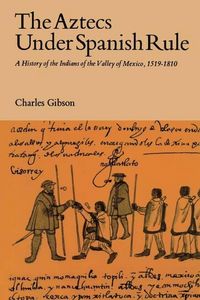 Produktbild: The Aztecs Under Spanish Rule