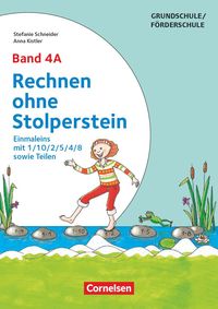 Band 4A - Einmaleins mit 1/10/2/5/4/8 sowie Teilen - Neubearbeitung Anna Kistler