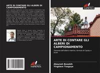 Produktbild: Arte Di Contare Gli Alberi Di Campionamento