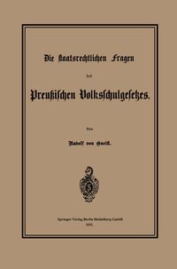 Produktbild: Die staatsrechtlichen Fragen des Preu&szlig;ischen Volksschulgesetzes