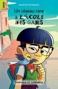 Produktbild: Un oiseau rare &agrave; l'&eacute;cole des gars