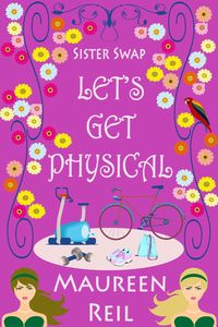 Produktbild: Let's Get Physical (Let's Get Funny Fiction, #6)