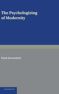 Produktbild: The Psychologizing of Modernity