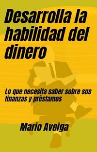 Produktbild: Desarrolla la habilidad del dinero