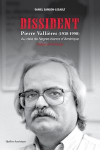 Produktbild: Dissident - Pierre Valli&egrave;res (1938-1998)
