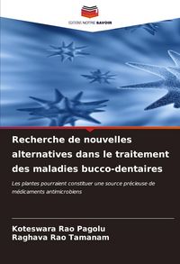 Produktbild: Recherche de nouvelles alternatives dans le traitement des maladies bucco-dentaires