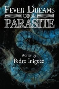 Produktbild: Fever Dreams of a Parasite