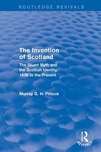 Produktbild: The Invention of Scotland (Routledge Revivals)
