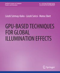 Produktbild: GPU-Based Techniques for Global Illumination Effects