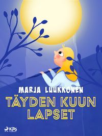 Produktbild: T&auml;yden kuun lapset