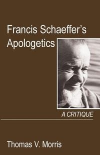 Produktbild: Francis Schaeffer's Apologetics