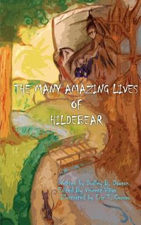 Produktbild: The Many Amazing Lives of Hildebear