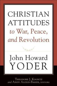 Produktbild: Christian Attitudes to War, Peace, and Revolution