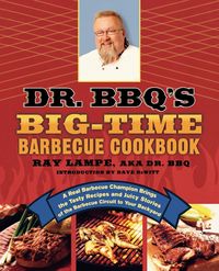 Produktbild: Dr. BBQ's Big-Time Barbecue Cookbook