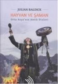 Produktbild: Hayvan ve Saman - Orta Asyanin Antik Dinleri