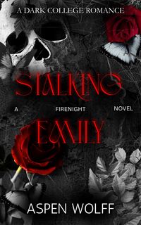 Produktbild: Stalking Emily: A Dark College Romance