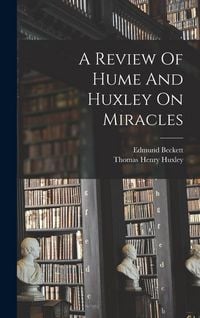 Produktbild: A Review Of Hume And Huxley On Miracles