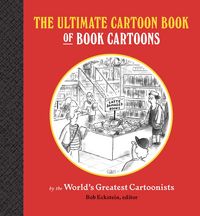 Produktbild: The Ultimate Cartoon Book of Book Cartoons