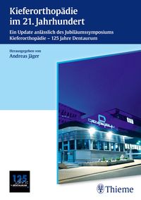 Produktbild: Kieferorthop&auml;die im 21. Jahrhundert