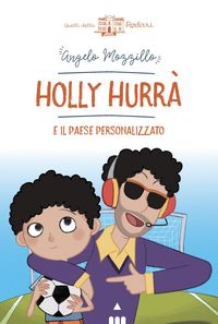 Produktbild: Holly Hurr&agrave; e il paese personalizzato