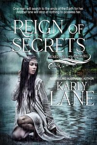 Produktbild: Reign of Secrets (Guardians of the Crossing, #1)