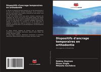 Produktbild: Dispositifs d'ancrage temporaires en orthodontie