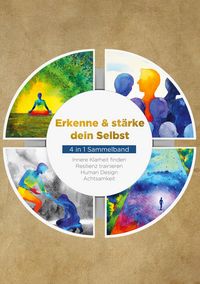 Produktbild: Erkenne & st&auml;rke dein Selbst - 4 in 1 Sammelband