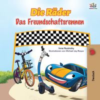 Produktbild: The Wheels - The Friendship Race (German Book for Kids)