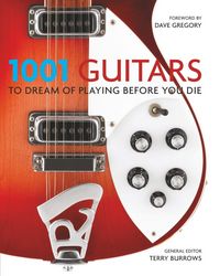 Produktbild: 1001 Guitars to Dream of Playing Before You Die