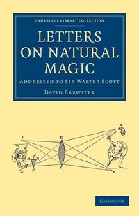 Produktbild: Letters on Natural Magic, Addressed to Sir Walter Scott
