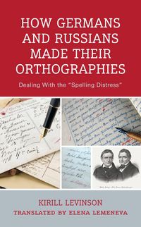 Produktbild: How Germans and Russians Made Their Orthographies