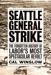 Produktbild: Winslow, C: Seattle General Strike