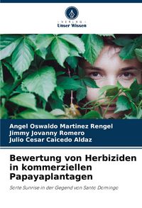 Produktbild: Bewertung von Herbiziden in kommerziellen Papayaplantagen