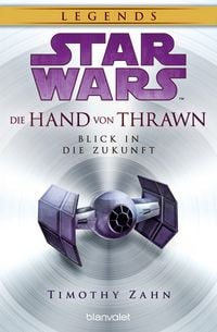 Produktbild: Star Wars&trade; Die Hand von Thrawn - Blick in die Zukunft